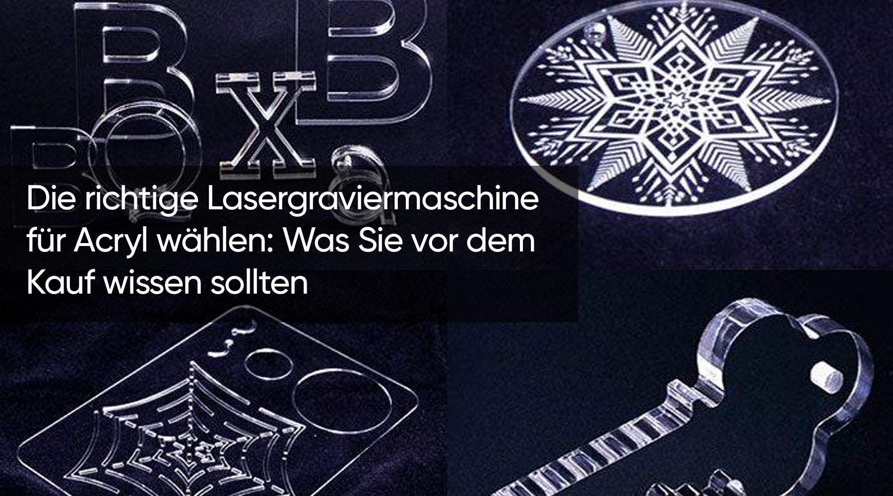 Laser Cutters für Acryl