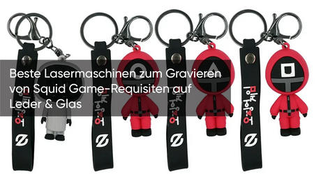 Beste Lasermaschinen zum Gravieren von Squid Game-Requisiten auf Leder & Glas