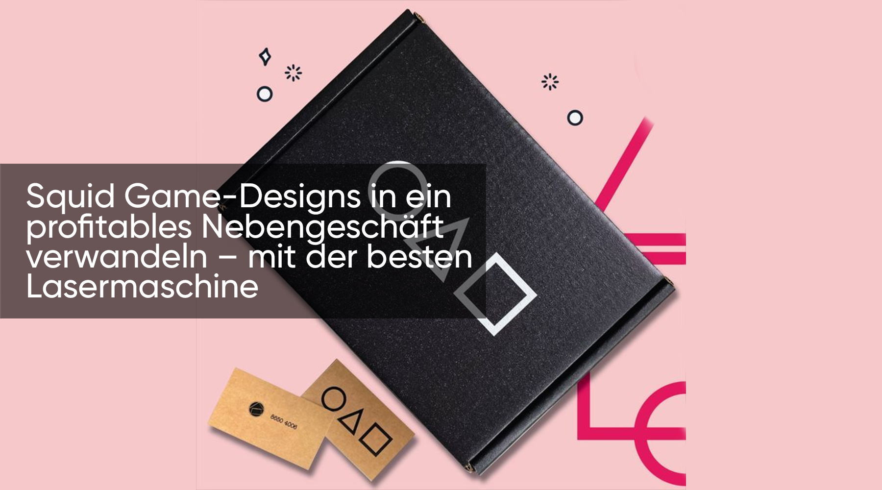 Squid Game-Designs in ein profitables Nebengeschäft verwandeln – mit der besten Lasermaschine