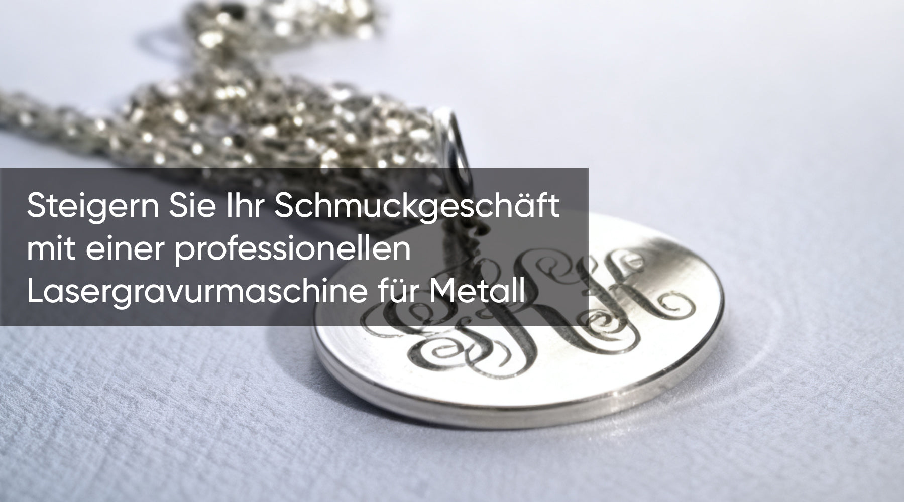 Steigern Sie Ihr Schmuckgeschäft mit einer professionellen Lasergravurmaschine für Metall