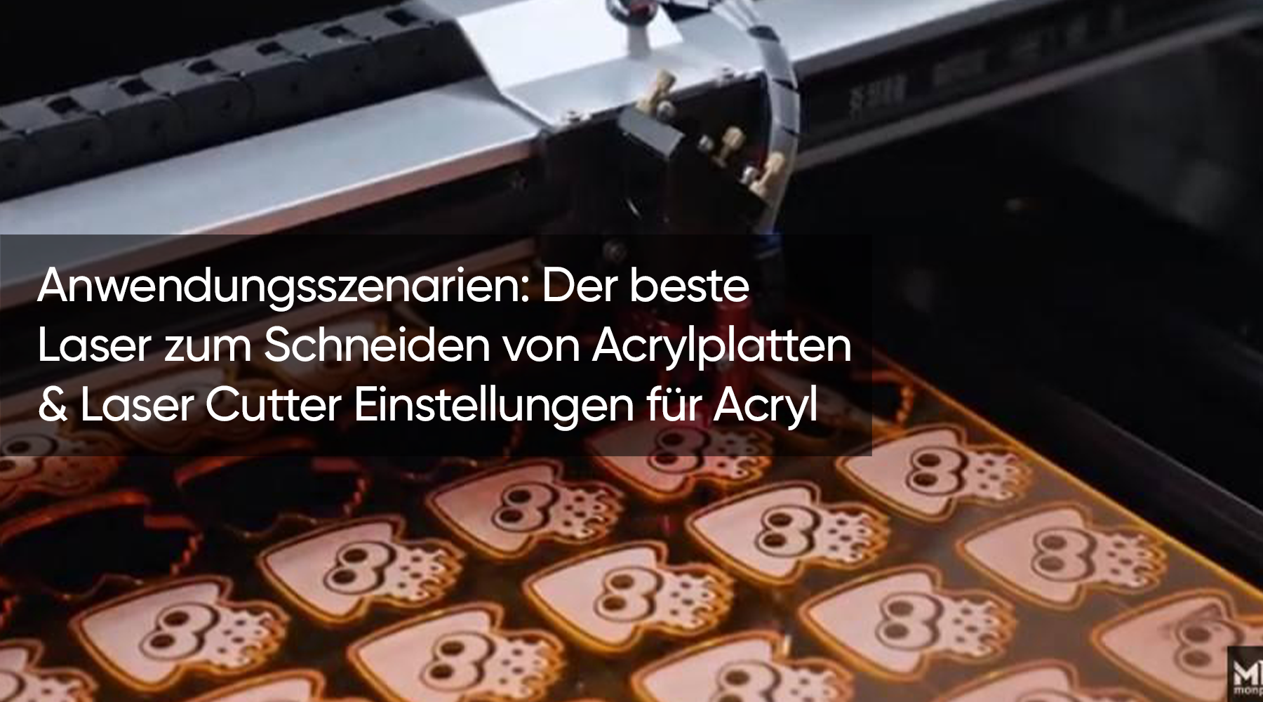 Anwendungsszenarien: Der beste Laser zum Schneiden von Acrylplatten & Laser Cutter Einstellungen für Acryl