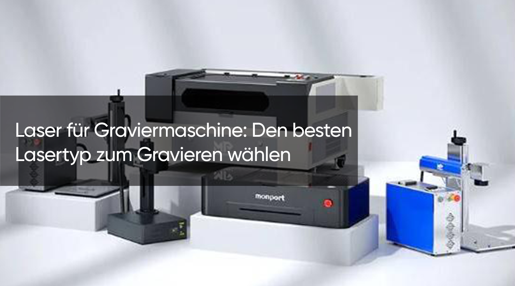 Laser für Graviermaschine: Den besten Lasertyp zum Gravieren wählen