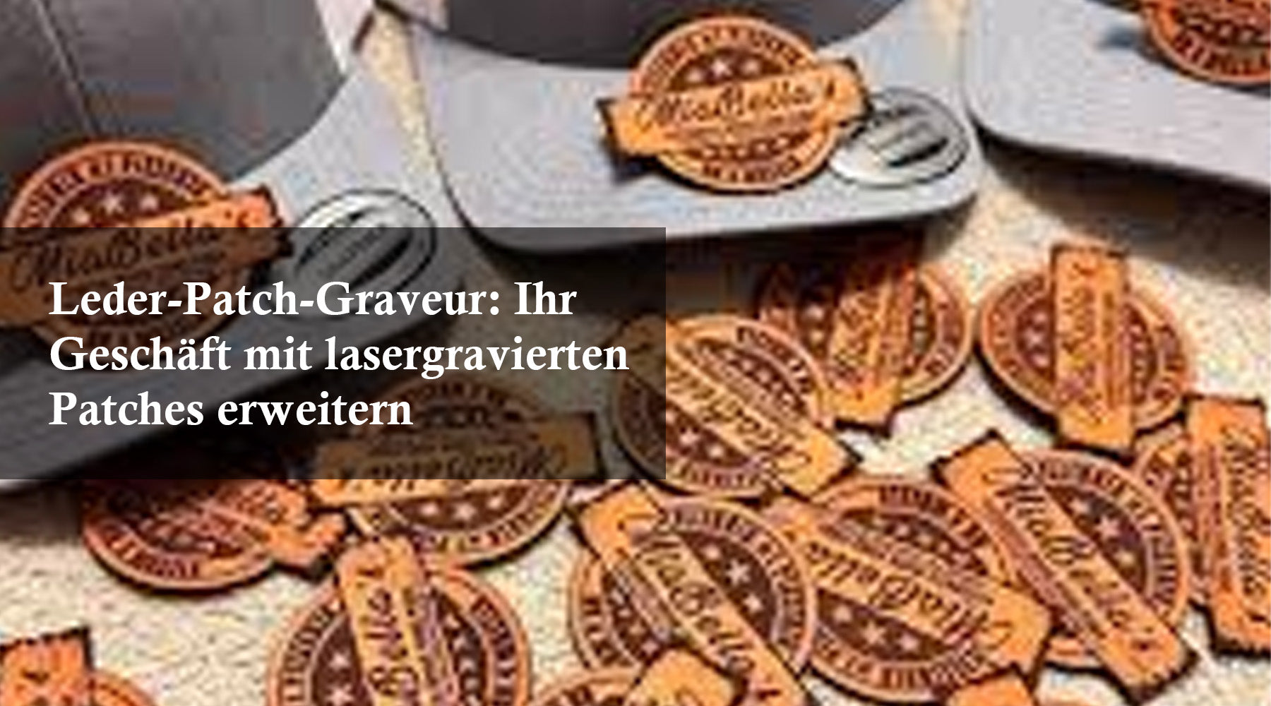 Leder-Patch-Graveur: Ihr Geschäft mit lasergravierten Patches erweitern