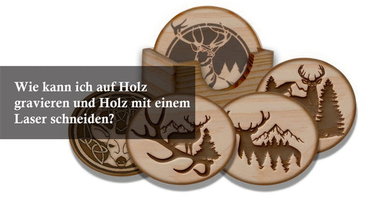Wie kann ich auf Holz gravieren und Holz mit einem Laser schneiden? - MonPortlaser.de