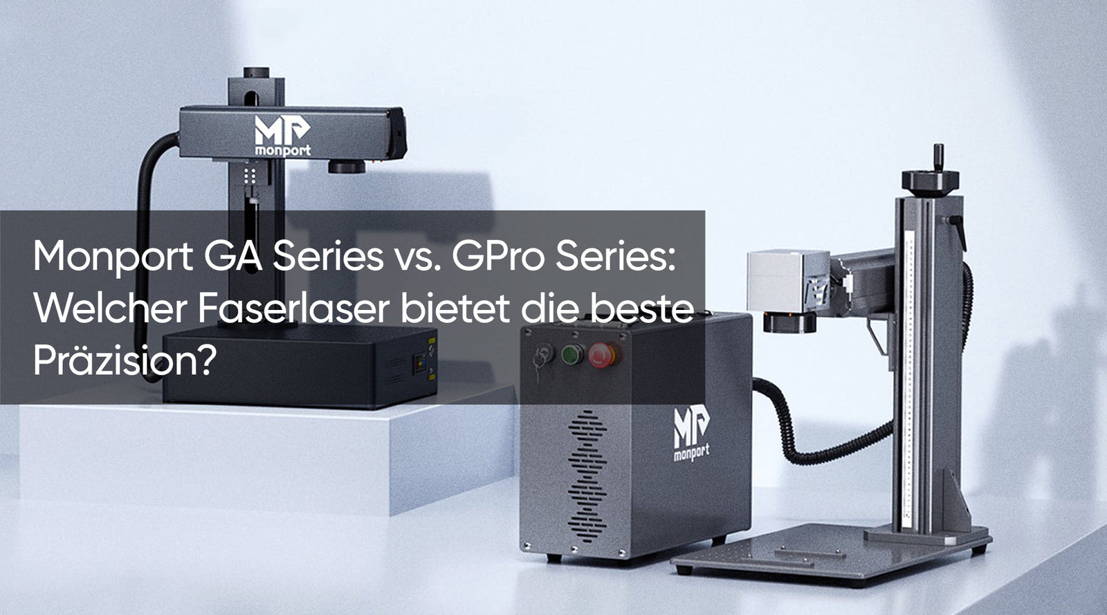 Monport GA Series vs. GPro Series: Welcher Faserlaser bietet die beste Präzision?