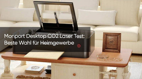Monport Desktop CO2 Laser Test: Beste Wahl für Heimgewerbe