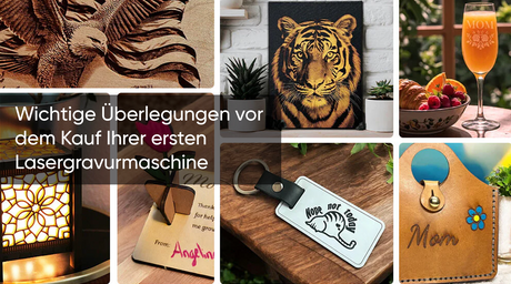 Wichtige Überlegungen vor dem Kauf Ihrer ersten Lasergravurmaschine