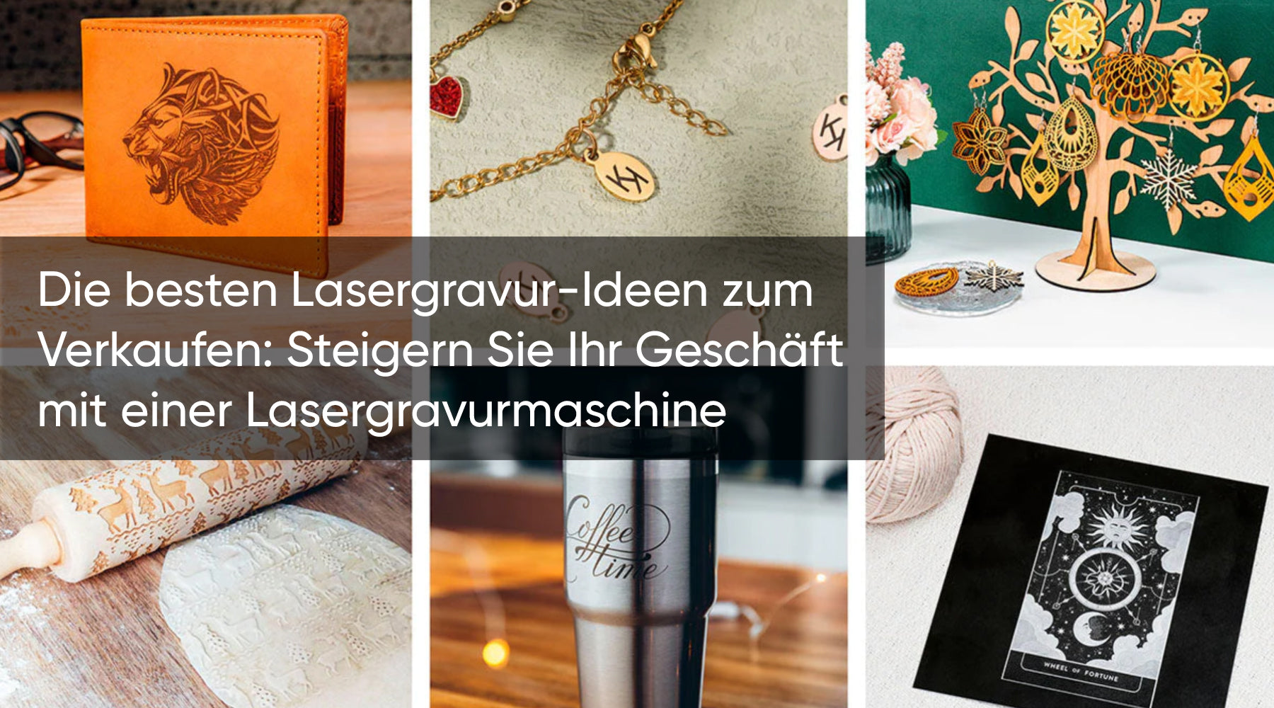 Die besten Lasergravur-Ideen zum Verkaufen: Steigern Sie Ihr Geschäft mit einer Lasergravurmaschine