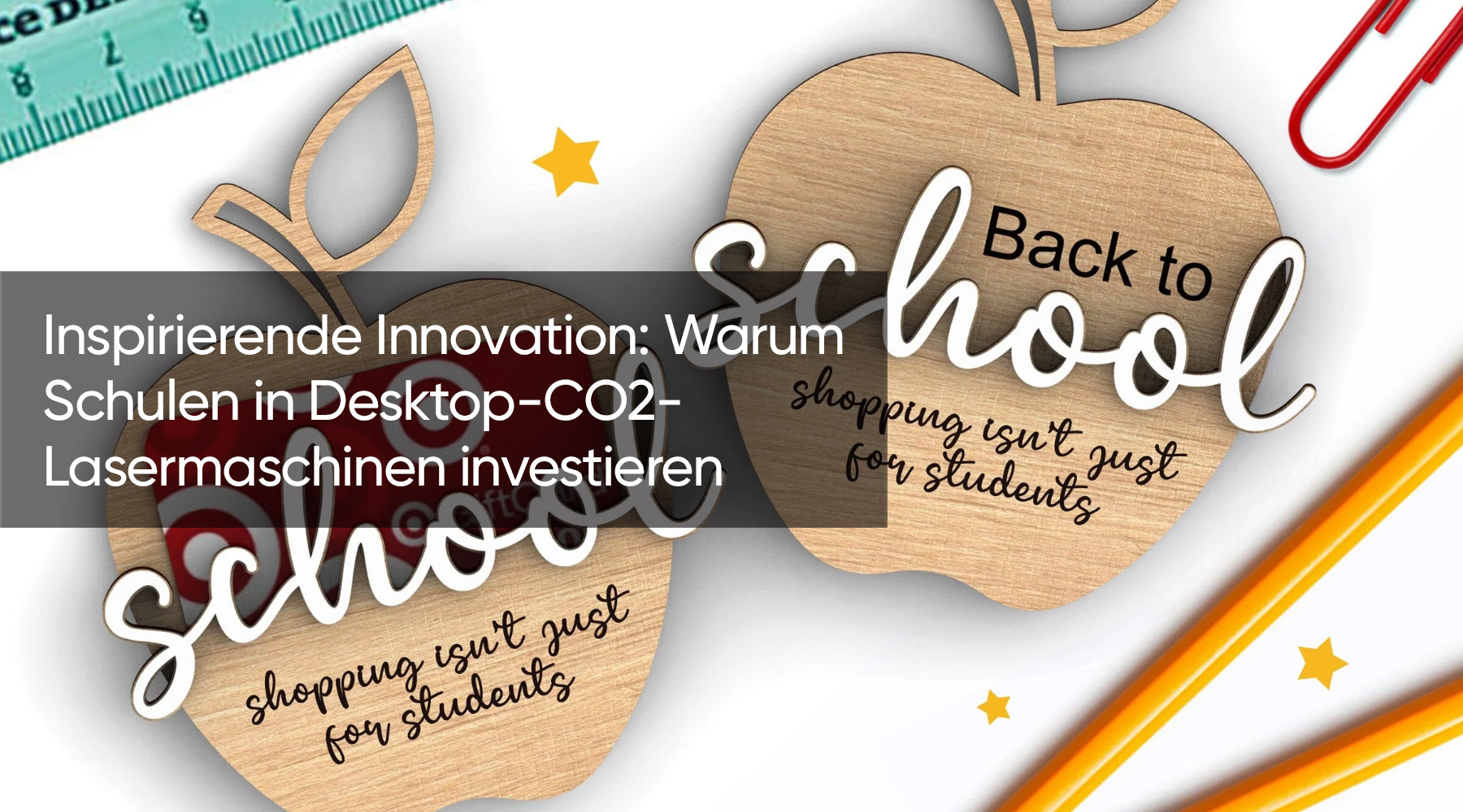 Inspirierende Innovation: Warum Schulen in Desktop-CO2-Lasermaschinen investieren