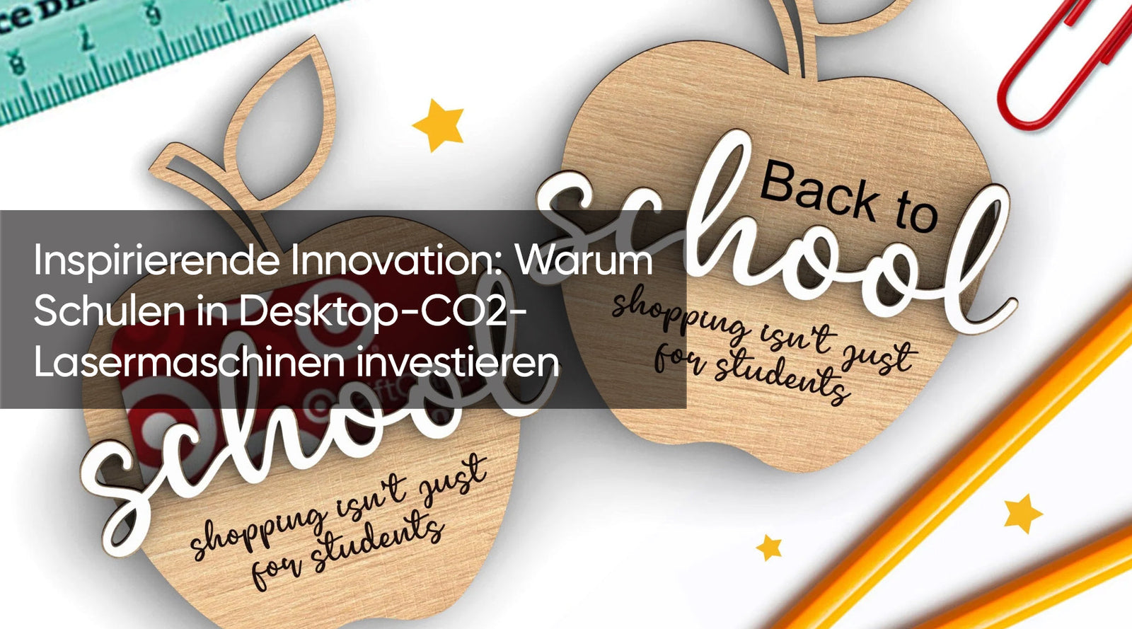 Inspirierende Innovation: Warum Schulen in Desktop-CO2-Lasermaschinen investieren
