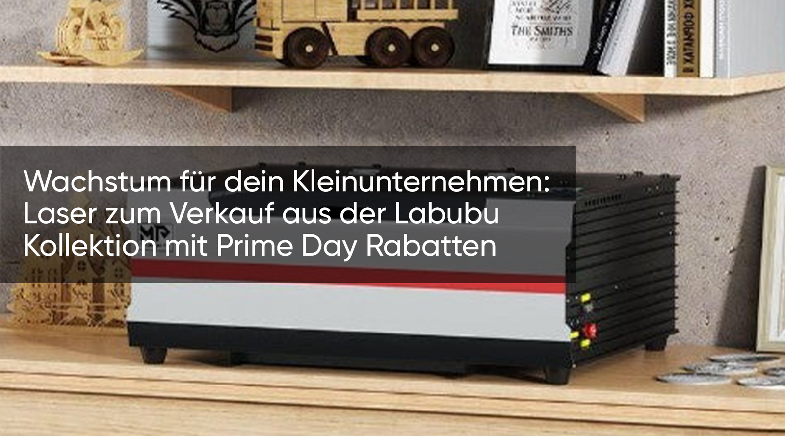 Wachstum für dein Kleinunternehmen: Laser zum Verkauf aus der Labubu Kollektion mit Prime Day Rabatten