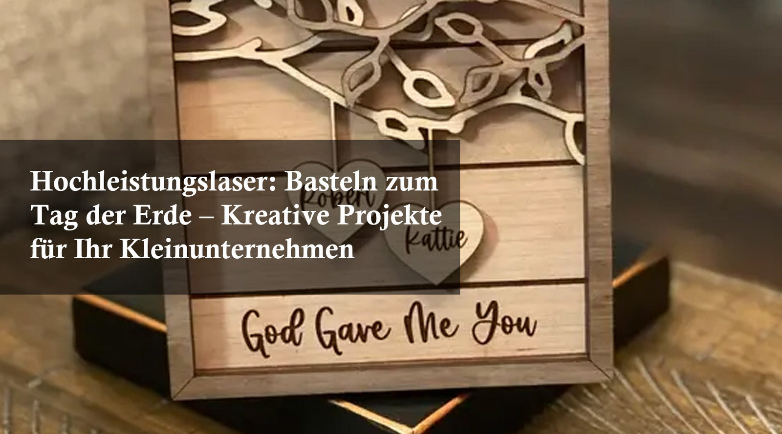 Hochleistungslaser: Basteln zum Tag der Erde – Kreative Projekte für Ihr Kleinunternehmen