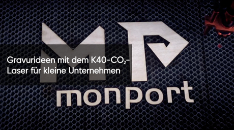 Monport-Logo auf dunkler Wabenstruktur eines Lasergraviertisches mit sichtbarem Laserkopf – Titelbild zu Gravurideen mit dem K40-CO₂-Laser für kleine Unternehmen.