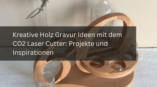 Kreative Holz Gravur Ideen mit dem CO2 Laser Cutter: Projekte und Inspirationen - MonPortlaser.de