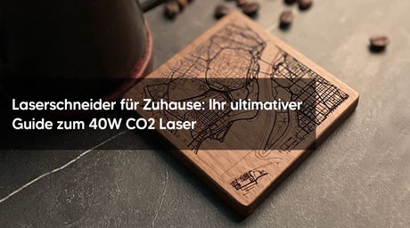 Laserschneider für Zuhause: Ihr ultimativer Guide zum 40W CO2 Laser - MonPortlaser.de