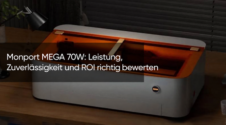 Monport MEGA 70W CO₂-Lasergravierer mit orangefarbener Schutzabdeckung auf einer Werkbank – Titelbild zur Bewertung von Leistung, Zuverlässigkeit und ROI.
